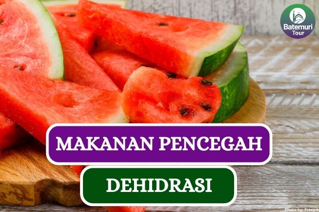 Cegah Dehidrasi di Tanah Suci dengan Konsumsi 8 Makanan Ini